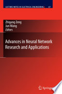 Advances in neural network research and applications /