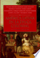 América Latina en la época colonial /