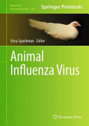 Animal influenza virus : Methods and protocols.