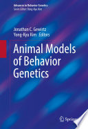 Animal models of behavior genetics.