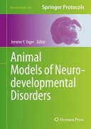 Animal models of neurodevelopmental disorders.