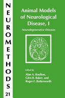 Animal models of neurological disease, I : Neurodegenerative diseases.