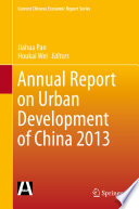 Annual report on urban development of China 2013.