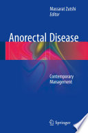 Anorectal disease : Contemporary management.