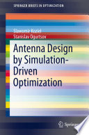 Antenna design by simulation-driven optimization.