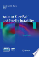 Anterior knee pain and patellar instability.
