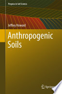 Anthropogenic soils.