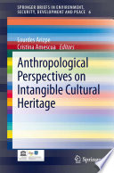 Anthropological perspectives on intangible cultural heritage.