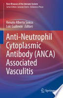 Anti-neutrophil cytoplasmic antibody (ANCA) associated vasculitis.