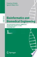 Bioinformatics and biomedical engineering : Third International Conference, IWBBIO 2015, Granada, Spain, april 15-17, 2015, proceedings /