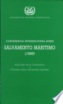 Conferencia Internacional sobre Salvamento Marítimo (1989) : acta final de la conferencia y Convenio sobre salvamento marítimo