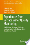 Experiences from Surface Water Quality Monitoring : The EU Water Framework Directive Implementation in the Catalan River Basin District (Part I) /