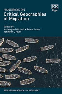 Handbook on critical geographies of migration /