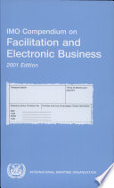 IMO compendium on facilitation and electronic business : FAL.5/Circ. 15(19 February 2001)