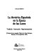 La América Española en la Epoca de las Luces : tradición-innovación-representaciones : (coloquio franco-español, Maison des Pays Ibériques, Burdeos, 18-20 septiembre 1986).