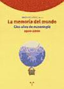La memoria del mundo : cien años de museología [1900-2000] /