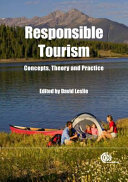 Responsible tourism : concepts, theory and practice /