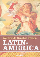 The Contemporary graphic design of Latin America.
