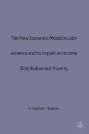 The new economic model in Latin America and its impact on income distribution and poverty /