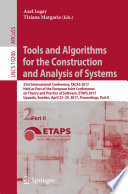 Tools and Algorithms for the Construction and Analysis of Systems : 23rd International Conference, TACAS 2017, Held as Part of the European Joint Conferences on Theory and Practice of Software, ETAPS 2017, Uppsala, Sweden, April 22-29, 2017, Proceedings, Part II /