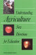 Understanding agriculture : new directions for education /