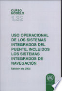 Uso operacional de los sistemas integrados del puente. Incluidos los sistemas integrados de navegación /