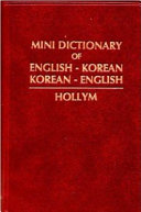 Mini dictionary of English-Korean, Korean-English : romanized /