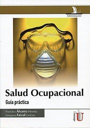 Salud ocupacional y prevención : guía práctica /