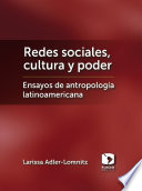 Redes sociales, cultura y poder : ensayos de antropología latinoamericana /