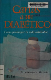 Cartas a un diabético: como prolongar la vida saludable