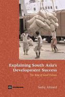 Explaining South Asia's development success : the role of good policies /