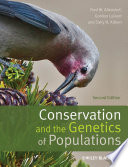 Conservation and the genetics of populations /