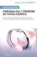 Fibromialgia y síndrome de fatiga crónica /
