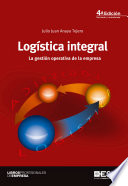 Logística integral : la gestión operativa de la empresa /