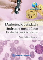 Diabetes, obesidad y síndrome metabólico : un abordaje multidisciplinario /