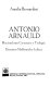 Antonio Arnauld : Racionalismo Cartesiano y Teología: Descartes-Malebranche-Leibnitz.