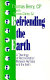 Befrieding the earth: A teology of reconciliation between humans and earth