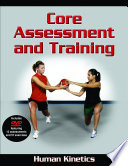 Core assessment and training /