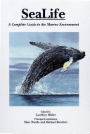 Sealife : a complete guide to the marine environment /