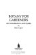 Botany for gardeners : an introduction and guide /