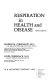 Respiration in health and disease /