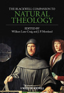 The Blackwell companion to natural theology /