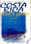 Costa Rica poema a poema un recorrido por el alma secreta de la patria