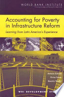 Accounting for poverty in infrastructure reform : learning from Latin America's experience /