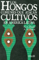 Los Hongos Comunes que Atacan Cultivos en América Latina  /