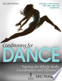 Conditioning for dance : training for whole-body coordination and efficiency /