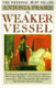 The weaker vessel /