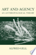 Art and agency : an anthropological theory /