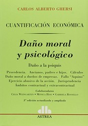 Valuación económica del daño moral y psicológico : daño a la psiquis /