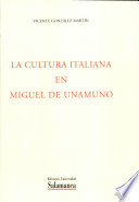 La cultura italiana en Miguel de Unamuno /